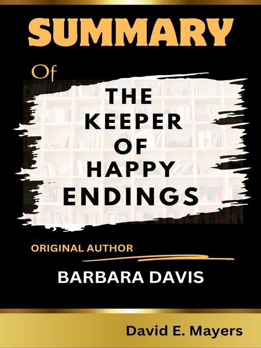 Title details for THE KEEPER OF HAPPY ENDINGS by DAVID E. MAYERS - Available